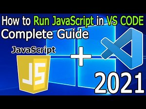 How to Run JavaScript in Visual Studio Code on Windows 10 [ 2021 Update ] VS Code + JavaScript