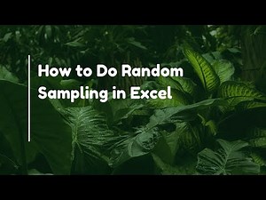 How to Do Random Sampling in Excel