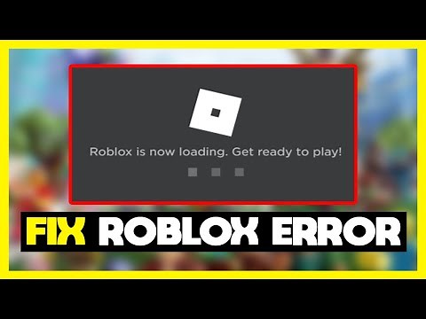 Roblox Not Launching Error: How to Fix Roblox Not Joining Games (Permanent FIX)