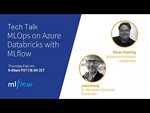 Tech Talk | MLOps on Azure Databricks with MLflow
