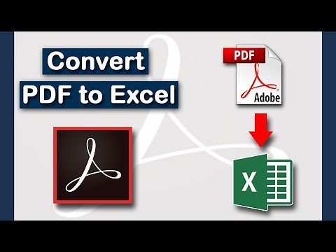 How to convert PDF to Excel without losing formatting using Adobe Acrobat Pro 2017