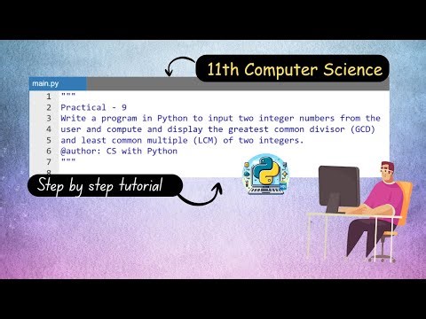 Class 11 CS Practical – GCD and LCM of two numbers 🐍 | Python Practical programs