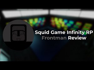Frontman Review - Roblox Squid Game Infinity RP