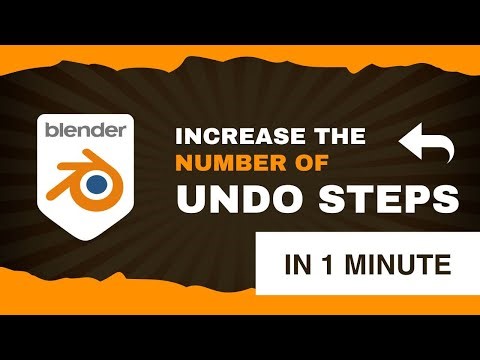 How to Increase Undo Steps ( Ctrl+Z ) in Blender
