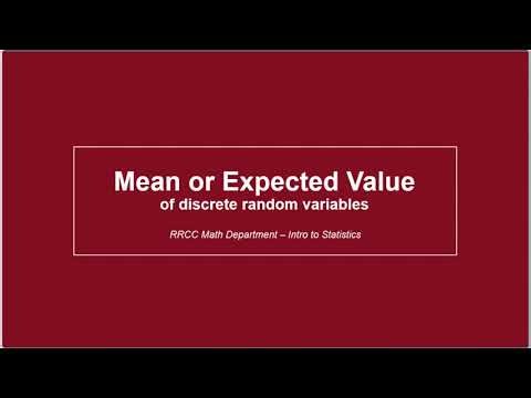 Mean or Expected Value of a Discrete Random Variable