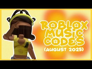15+ Roblox Music Codes 🌼 *POPULAR SONGS & TESTED* (August 2025)