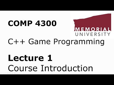 COMP4300 - C++ Game Programming - Lecture 01 - Course Introduction