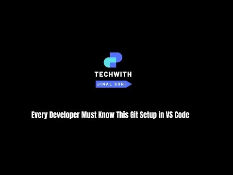 Every Developer Must Know This Git Setup in VS Code