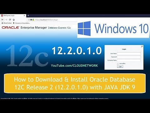 How to Download & Install Oracle Database 12C Release 2 (12.2.0.1.0) with JAVA JDK 9 in windows 10