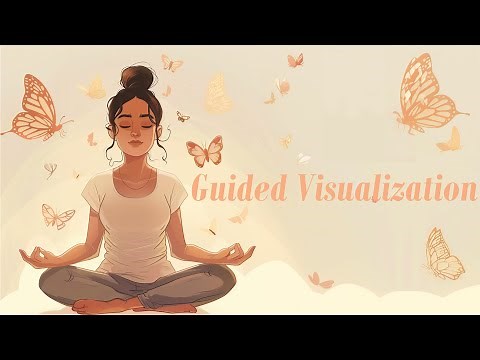 Guided Visualization Meditation