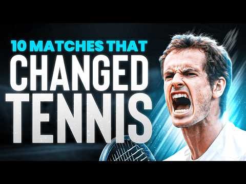 10 Tennis Matches That Changed TENNIS Forever