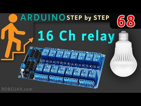 Lesson 68, Home Automation: control 16 Channel Relay module using Arduino control 16 AC loads RJT12