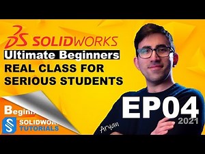 SolidWorks 2021| Beginners | Part Four