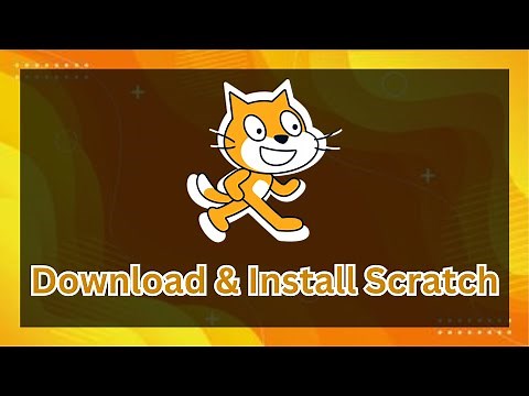 How to Download and Install Scratch on Windows 7/8/10/11 (2024 Update) | Step-by-Step Guide