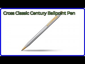 REVIEW (2025): Cross Classic Century Ballpoint Pen. ESSENTIAL details.