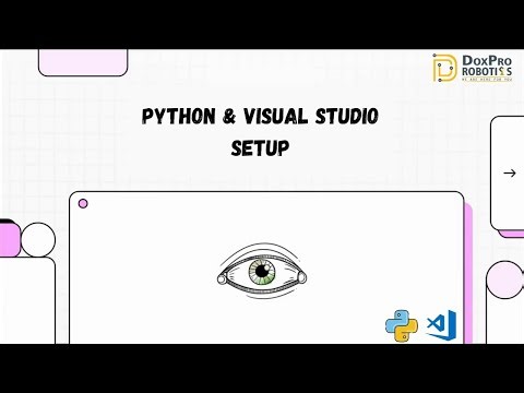 Python Visual Studio Setup | Install and Configure Python for Beginners