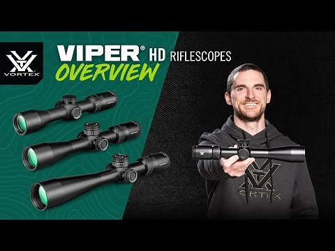 Viper® HD Riflescopes – Product Overview