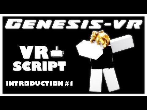 ROBLOX NEW FE VR SCRIPT INTRODUCTION #1 | VR RCD BYPASS | FE HAT SCRIPT | R6 & R15 | GENESIS-VR