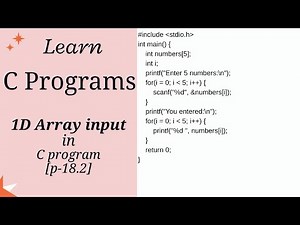 C Language 1D Array Input | Syntax, Logic & Example Program[p-18.2]