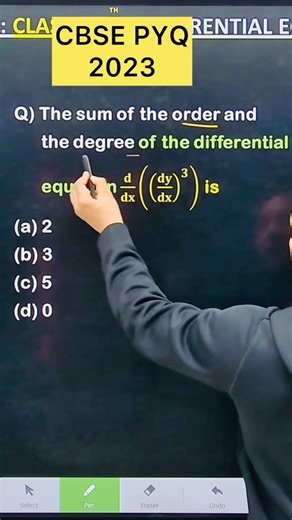 Q) The sum of the order and the degree of the differential equation 𝐝/𝐝𝐱 ((𝐝𝐲/𝐝𝐱)^𝟑 ) is