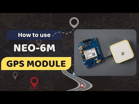 How to Use Neo-6M GPS Module with Arduino | Live Location on Google Maps!
