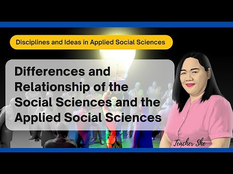 Differences and Relationship of Social Science and Applied Social Science