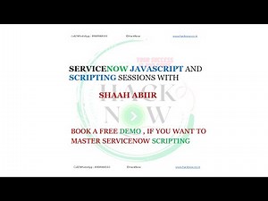 ServiceNow JavaScript Training | Scripting with Shaah Abiir
