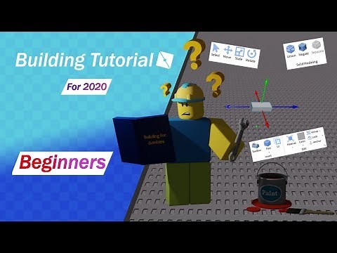 Roblox Studio Tutorial (2020) + Building Tips