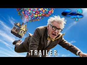 UP Live Action (2026) – First Trailer | Harrison Ford, Nicole Kidman | Concept Trailer