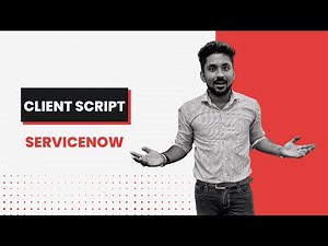 ServiceNow Client Script