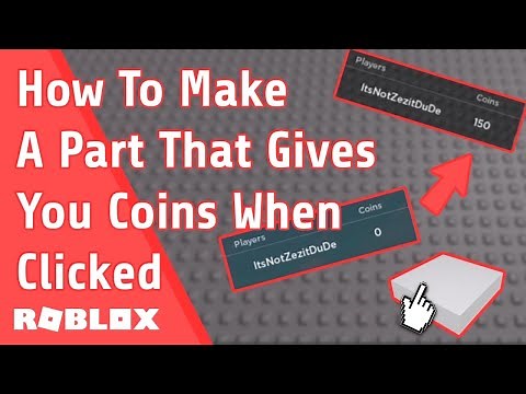 [Roblox Studio] How to make a part that gives you coins when you click | Working 2021