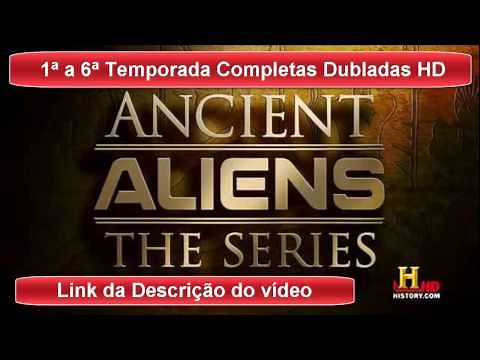 Alienígenas do passado - 1 a 6 temporadas completas Dubladas hd