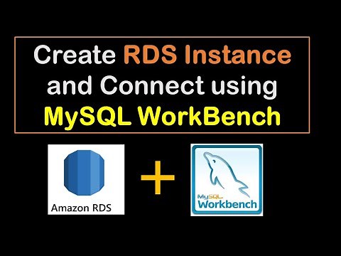 How to create AWS RDS Instance & Connect from MySQL Workbench | connect to RDS from MySQL workbench