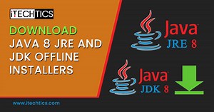Download Java 8 JRE And JDK Offline Installers