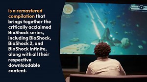 BioShock The Collection Features