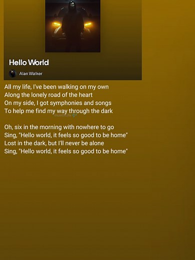Hello World - Lyrics by Alan Walker ft. Torine Michelle Bjåland