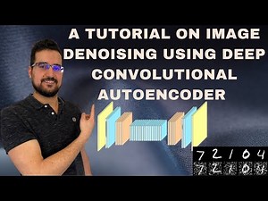 A step-by-step tutorial on coding a deep convolutional autoencoder in TensorFlow for image denoising