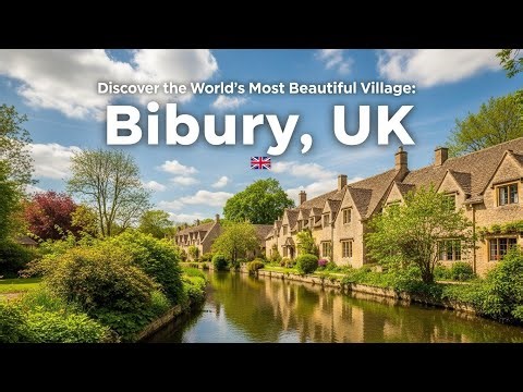 Discover the World's Most Beautiful Village: Bibury, UK!