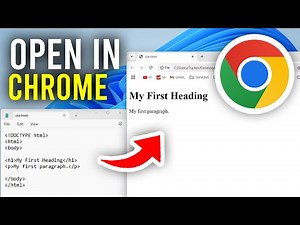 How To Open HTML File In Chrome - Full Guide