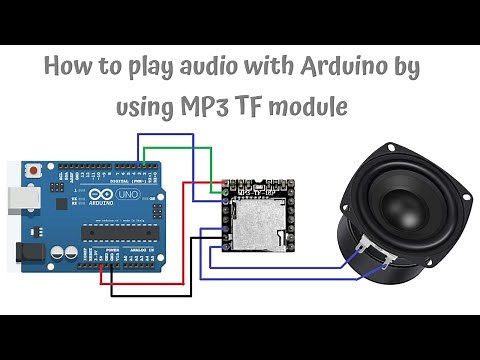How to play audio with Arduino by using MP3 TF module