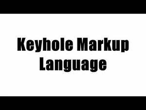 Keyhole Markup Language