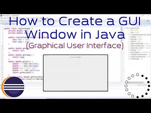 How to Create a GUI Window in Java (Graphical User Interface)