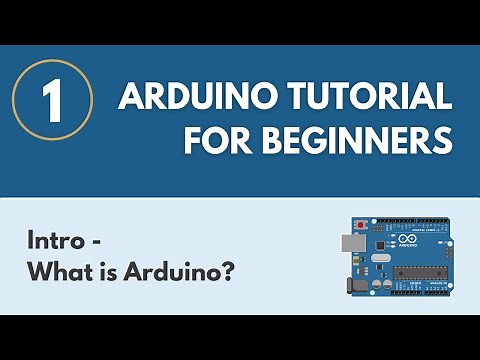 What is Arduino? - Arduino Tutorial for Beginners 1