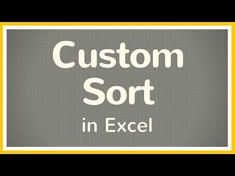 How to Custom Sort in Excel - Tutorial