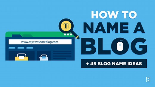 45 Blog Name Ideas & Examples (How to Name a Blog) 2025