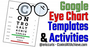 Eye Chart Templates and Activities with Google Tools