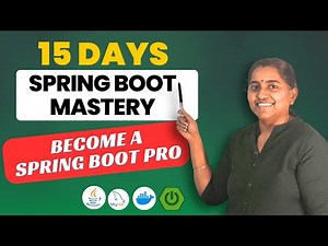 Become a Spring Boot Pro | 15 days to Spring Boot Mastery