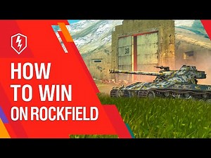 WoT Blitz. Tutorial: How to Win on Rockfield