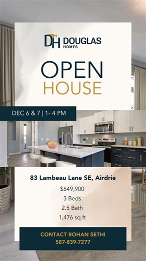 🏡 Open House This Weekend in Cobblestone Creek! Come explore a Douglas Home built for modern living — thoughtfully designed, move-in ready, and part of a growing Airdrie community. 📍 109 Cobblestone Gate SW, Airdrie 📅 December 6 & 7 | 1:00–4:00 PM Discover: • A spacious open-concept design • Beautiful modern finishes • A family-friendly location close to everyday essentials Your host: Rohan Sethi, Area Sales Associate 📞 587-839-7277 Visit, ask questions, or simply see what makes a Douglas Ho