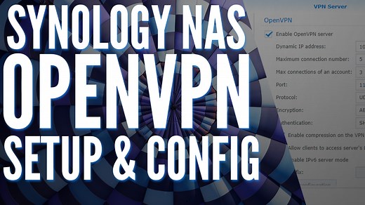 Synology NAS OpenVPN Setup & Configuration (Tutorial)